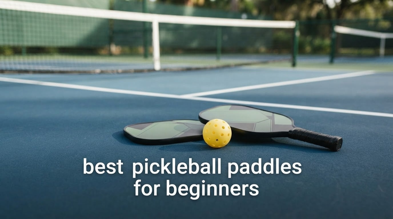 best pickleball paddles for beginners