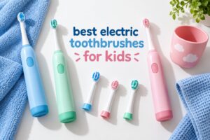 best electric toothbrushes for kids