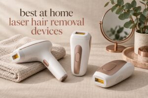 best at home laser hair removal devices